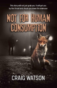 Enlarge image Cover: Not for Human Consumption - ebookpartnership.com