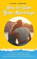 Cover: How to Save Your Marriage - Green Life Media