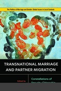 Cover: Transnational Marriage and Partner Migration - Rutgers University Press