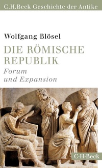 Abbildung von: Die römische Republik - C.H.BECK