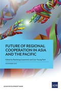 Cover: Future of Regional Cooperation in Asia and the Pacific - Asian Development Bank