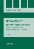 Cover: Umweltrecht Besondere Regelungsbereiche - Dike Verlag Z&uuml;rich