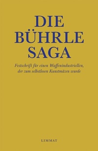 Abbildung von: Die Bührle Saga - Limmat