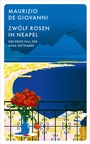 Cover: Zw&ouml;lf Rosen in Neapel - Kampa Verlag