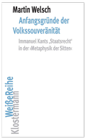 Bild: Anfangsgr&uuml;nde der Volkssouver&auml;nit&auml;t - Vittorio Klostermann Verlag