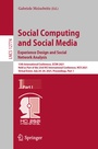 Cover: Social Computing and Social Media: Experience Design and Social Network Analysis - Springer
