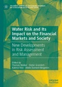 Cover: Water Risk and Its Impact on the Financial Markets and Society - Palgrave Macmillan
