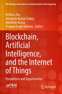 Enlarge image Cover: Blockchain, Artificial Intelligence, and the Internet of Things - Springer