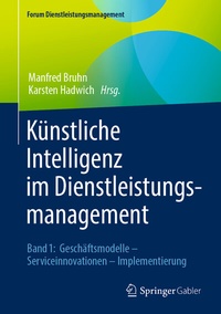 Abbildung von: Künstliche Intelligenz im Dienstleistungsmanagement - Springer Gabler