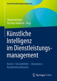 Abbildung von: Künstliche Intelligenz im Dienstleistungsmanagement - Springer Gabler