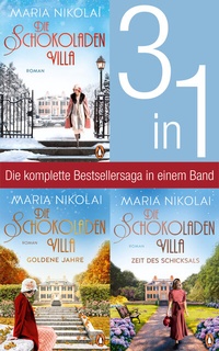 Abbildung von: Die Schokoladenvilla Band 1-3: Die Schokoladenvilla/ Goldene Jahre/ Zeit des Schicksals (3in1-Bundle) - Penguin Verlag