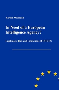 Enlarge image Cover: In Need of a European Intelligence Agency? - epubli