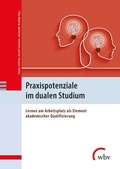 Cover: Praxispotenziale im dualen Studium - wbv Media