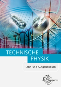 Enlarge image Cover: Technische Physik - Europa-Lehrmittel