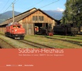Cover: S&uuml;dbahn-Heizhaus - bahnmedien.at