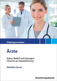 Abbildung von: Zielgrupppenanalyse Ärzte - VersicherungsJournal Verlag