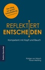 Cover: Reflektiert entscheiden - Frankfurter Allgemeine Buch