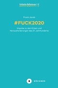 Cover: # Fuck 2020 - B&uuml;chner-Verlag