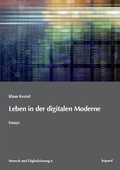 Cover: Leben in der digitalen Moderne - kopaed