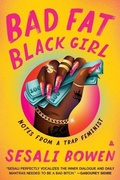 Cover: Bad Fat Black Girl - Amistad Press