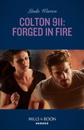 Cover: Colton 911: Forged In Fire - HarperCollins