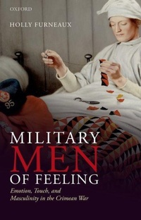Bild vergrößern Bild: Military Men of Feeling - Oxford University Press