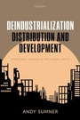 Cover: Deindustrialization, Distribution, and Development - Oxford University Press