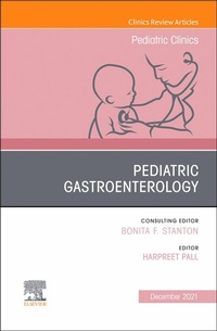 Abbildung von: Pediatric Gastroenterology, An Issue of Pediatric Clinics of North America, E-Book - Elsevier