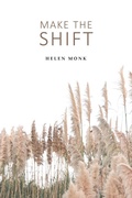 Cover: Make the Shift - Torn Curtain Publishing