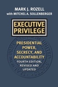 Cover: Executive Privilege - University Press of Kansas