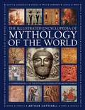 Cover: Mythology of the World, Illustrated Encyclopedia of - Lorenz Books