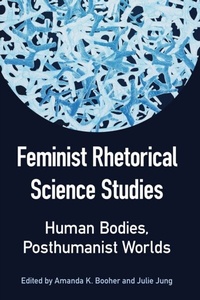 Abbildung von: Feminist Rhetorical Science Studies - Southern Illinois University Press