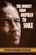 Cover: The Journey from Orphan to Soke - Five Birds Publishing