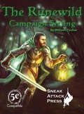 Cover: The Runewild Campaign Setting - Sneak Attack Presss