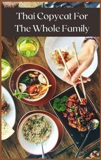 Abbildung von: Thai Copycat For The Whole Family - Maria Ming