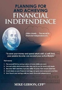 Enlarge image Cover: Planning For and Achieving Financial Independence - Media Publishing Group, LLC