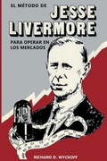 Cover: El Metodo de Jesse Livermore para operar en los mercados - Blurb