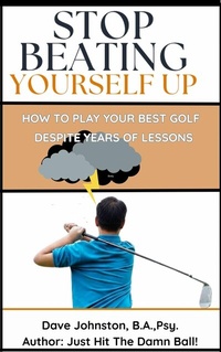 Enlarge image Cover: How to Play Your Best Golf Despite Years of Lessons - Publishdrive