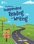 Cover: The Road to Independent Reading and Writing - Shell Educational Publishing