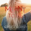 Cover: Meant to Be - Blackstone Publishing