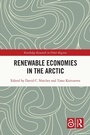 Cover: Renewable Economies in the Arctic - Routledge