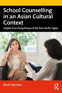 Abbildung von: School Counselling in an Asian Cultural Context - Routledge