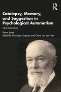 Cover: Catalepsy, Memory and Suggestion in Psychological Automatism - Routledge