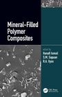 Cover: Mineral-Filled Polymer Composites Handbook, Two-Volume Set - CRC Press