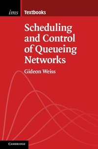 Enlarge image Cover: Scheduling and Control of Queueing Networks - Cambridge University Press