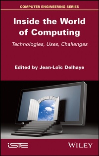 Abbildung von: Inside the World of Computing - Wiley-ISTE