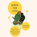 Cover: Wired for Love - St Martin's Press
