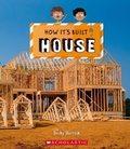 Cover: House (How It's Built) - Scholastic US