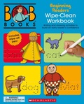 Cover: Bob Books: Beginning Readers Wipe-Clean Workbook Stage 1: Starting to Read - Scholastic US