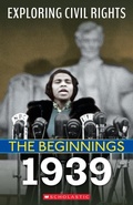 Cover: 1939 (Exploring Civil Rights: The Beginnings) - Franklin Watts